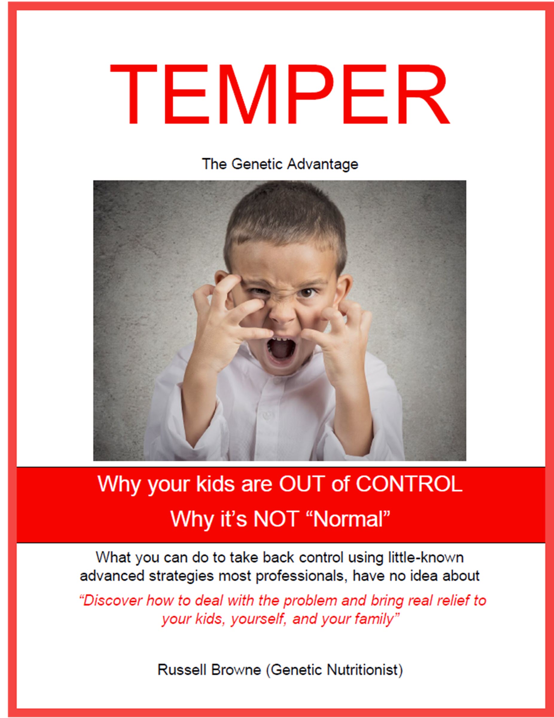 Temper - The genetic advantage
